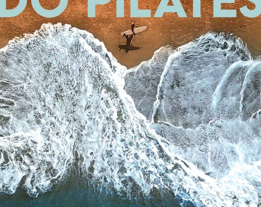 Do Pilates, Keep Surfing!